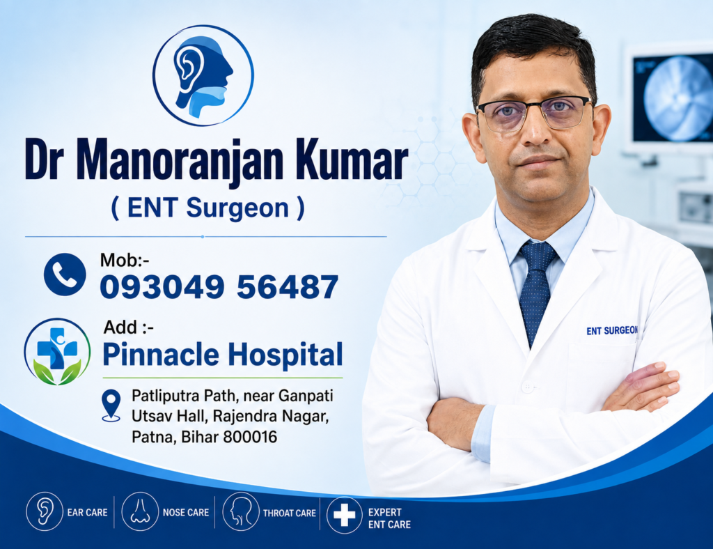 The Best ENT Doctor in Patna